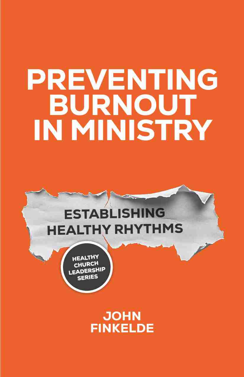 Preventing Burnout in Ministry_John Finkelde_Front Cover