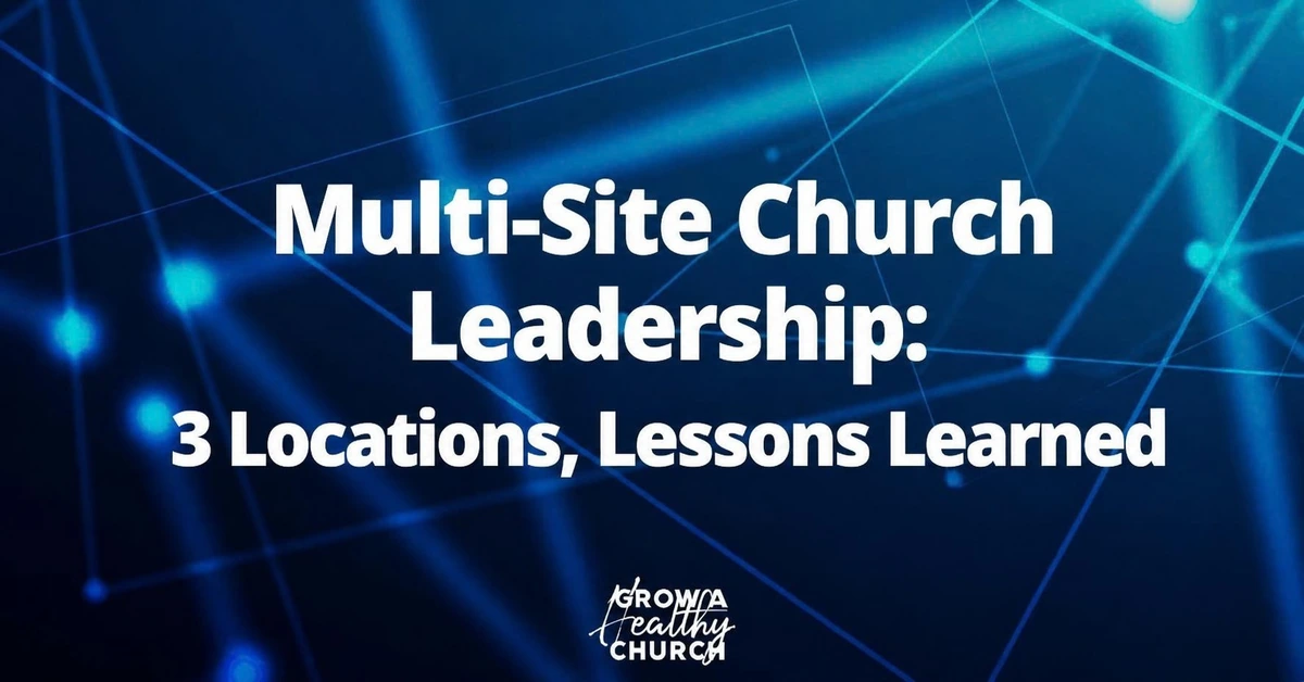 multi-site-church-leadership